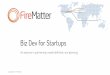 Biz Dev for Startups - Part 1 and 2