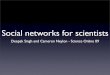 Social Networks For Scientists