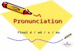 Pronunciation Final -ed