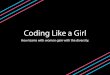 Coding like a Girl