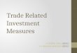 Trade related investment measurements 128922,128923