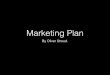 Marketing plan + evaluation Ollie stroud