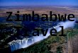 Zimbabwe travel, Zimbabwe tourism, South Africa