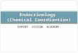 Endocrinology (Chemical Coordination)