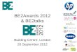 Announcing the 2012 BE2Awards