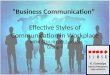 Effective styles of business communication 2907