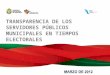 TRANSPARENCIA DE LOS SERVIDORES PÚBLICOS MUNICIPALES EN TIEMPOS ELECTORALES