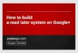 How to build a read later system on Google+
