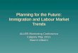 Naomi Alboim - Planning for the Future: Immigration and Labour Market Trends