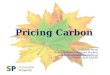 Carbon pricing - Citizens climate lobby presentation Alex Wood Sustainable Prosperity