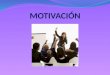 MOTIVACIÓN. ETIMOLOGICAMENTE: del latín Movere, mover, acción, dinamicidad y reacción frente a algo. INTERVIENEN: 1. Experiencias individuales 2. En relación
