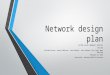Network+design+ppt+presentation (1) (1) (4) UOPX Team A Power Point Video