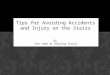 Tips For Avoiding Accidents And Injury On The Stairs