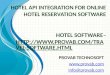 Hotel API Integration for Online Hotel Reservation Software