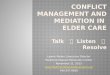 Conflict management & mediation in elder care