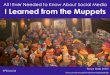 All I Ever Needed to Know About Social Media I Learned from the Muppets - #psusocial edition