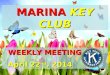 April 22nd  Weekly Meeting