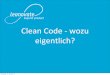 Tech Talk: Wozu Clean Code?