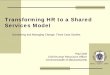 Transforming HR to a Shared Services Model
