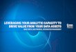 LEVERAGING YOUR ANALYTIC CAPACITY TO DRIVE VALUE FROM YOUR DATA ASSETS - Marc Smith