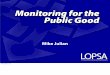LOPSA East 2013 - Monitoring for the Public Good