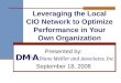 Leveraging the Local CIO Network to Optimize Performance in 