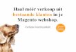 Bestaande klanten webshop - klantenloyaliteit - Meet Magento 2011