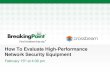 BreakingPoint & Crossbeam RSA Conference 2011 Presentation: Evaluating High Performance Equipment