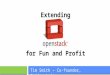 Extending OpenStack for Fun and Profit.pptx