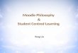 Moodle philosophy & student centred learning