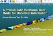 [ICIST 2013] A Probabilistic Relational Data Model for Uncertain Information