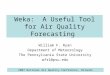 WEKA: A Useful Tool for Air Quality Forecasting
