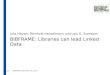 BIBFRAME: Libraries can lead Linked Data