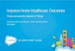 Improve Home Healthcare Outcomes with Force.com & the Internet of Things