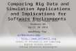 Comparing Big Data and Simulation Applications and Implications for Software Environments