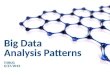 Big Data Analysis Patterns - TriHUG 6/27/2013