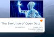 The Evolution of Open Data