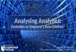 Analysing Analytics: Evolution or Emperor's New Clothes? (Young OR Conference 2013)