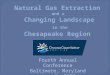 CCW conference: Natural gas extraction and changing landscape