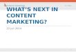 Whats next in content marketing