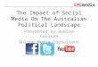 The Impact of Social Media On The Australian Political Landscape