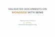 PyConUK2013 - Validated documents on MongoDB with Ming
