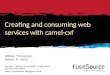 Implementing WebServices with Camel and CXF in ServiceMix