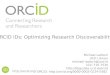 ORCID iDs: Optimizing Research Discoverability