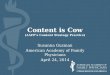 Content is Cow (content strategy @ the AAFP)