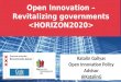 HORIZON 2020, ICT enabling Open innovation Projects,Vilnius