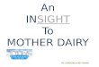 Mother dairy ppt