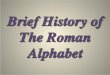 History of roman alphabet dd2.12.10