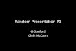 Random Presentation - Stanford Innovation Group (2011)