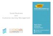 Social Business and Customer Journey Management